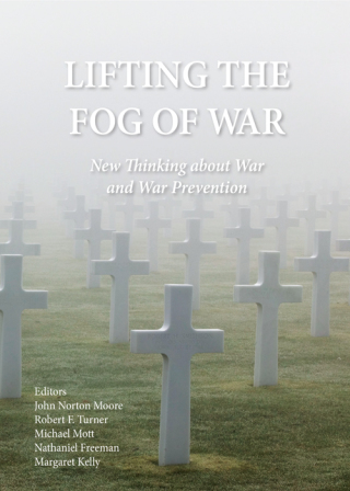 Cover image: Lifting the Fog of War: New Thinking about War and War Prevention 1st edition 9781531008864