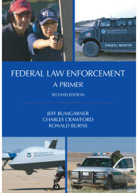 Imagen de portada: Federal Law Enforcement: A Primer 2nd edition 9781611637687