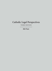 صورة الغلاف: Catholic Legal Perspectives 3rd edition 9781531009014