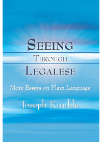 Imagen de portada: Seeing Through Legalese: More Essays on Plain Language 1st edition 9781531008642