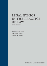 Cover image: Legal Ethics in the Practice of Law 5th edition 9781531009182