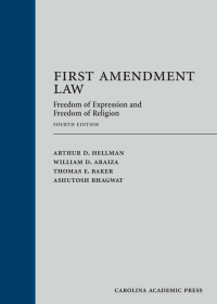 Cover image: First Amendment Law: Freedom of Expression & Freedom of Religion 4th edition 9781531009403