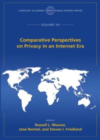 Titelbild: Comparative Perspectives on Privacy in an Internet Era, The Global Papers Series, Volume VII 1st edition 9781531009571