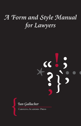 Cover image: A Form and Style Manual for Lawyers 1st edition 9781594600968