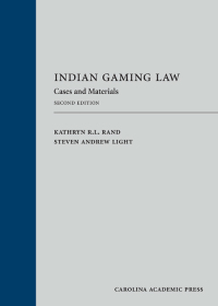 表紙画像: Indian Gaming Law: Cases and Materials 2nd edition 9781531009793