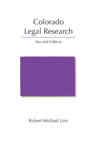 Cover image: Colorado Legal Research 2nd edition 9781531010126