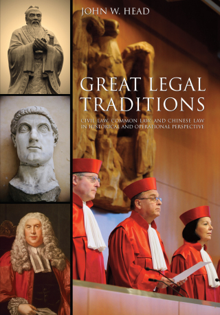 Imagen de portada: Great Legal Traditions: Civil Law, Common Law, and Chinese Law in Historical and Operational Perspective 1st edition 9781594609572