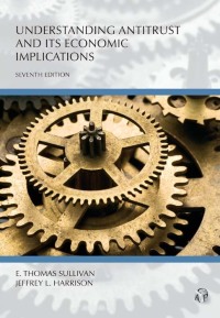 Cover image: Understanding Antitrust and Its Economic Implications 7th edition 9781531010928