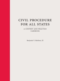 Titelbild: Civil Procedure for All States: A Context and Practice Casebook 1st edition 9781531014414