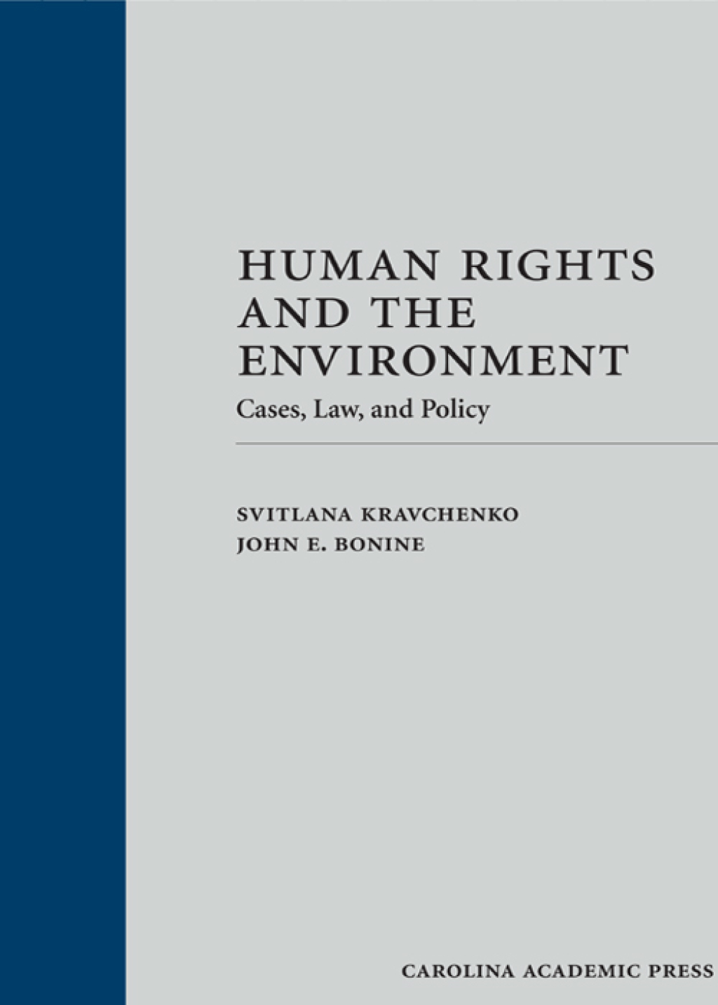 Human Rights and the Environment: Cases, Law, and Policy 1st Edition
