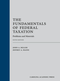 صورة الغلاف: The Fundamentals of Federal Taxation: Problems and Materials 5th edition 9781531011086