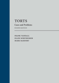 Cover image: Torts: Cases and Problems 4th edition 9781531011468