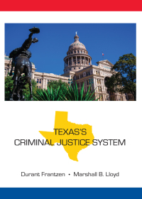 Imagen de portada: Texas's Criminal Justice System 1st edition 9781594609794