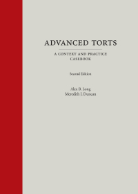 表紙画像: Advanced Torts: A Context and Practice Casebook 2nd edition 9781531011734