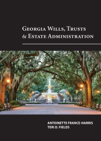 Cover image: Georgia Wills, Trusts and Estate Administration 1st edition 9781611637274