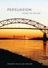 Cover image: Persuasion: Getting to the Other Side 1st edition 9781531012250