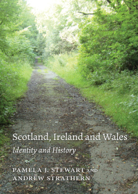 Cover image: Scotland, Ireland, and Wales: Identity and History 1st edition 9781531012274