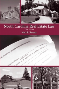 Cover image: North Carolina Real Estate Law 3rd edition 9781611635683