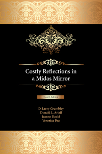 Cover image: Costly Reflections in a Midas Mirror 4th edition 9781531012540