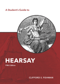 表紙画像: A Student's Guide to Hearsay 5th edition 9781531012724