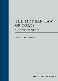 表紙画像: The Modern Law of Torts: A Contemporary Approach 1st edition 9781531012946