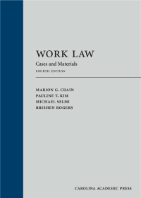 表紙画像: Work Law: Cases and Materials 4th edition 9781531013264