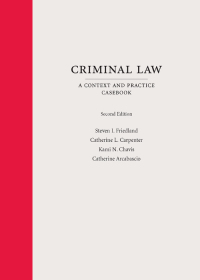 Cover image: Criminal Law: A Context and Practice Casebook 2nd edition 9781531013516