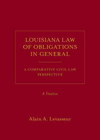 Imagen de portada: Louisiana Law of Obligations in General: A Comparative Civil Law Perspective, A Treatise 1st edition 9781531013745