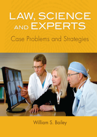 Omslagafbeelding: Law, Science and Experts: Case Problems and Strategies 1st edition 9781531003029