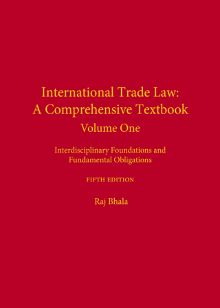 Cover image: International Trade Law: A Comprehensive Textbook, Volume 1: Interdisciplinary Foundations and Fundamental Obligations 5th edition 9781531014254