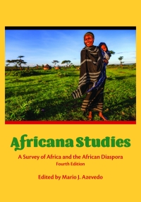 Cover image: Africana Studies: A Survey of Africa and the African Diaspora 4th edition 9781594607325