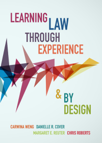 Imagen de portada: Learning Law Through Experience and By Design 1st edition 9781531014797