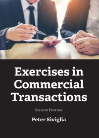 Cover image: Exercises in Commercial Transactions 2nd edition 9781531015152