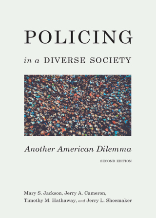 Cover image: Policing in a Diverse Society: Another American Dilemma 2nd edition 9781531015275