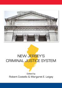 Cover image: New Jersey's Criminal Justice System 1st edition 9781531015299
