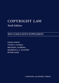 Imagen de portada: Copyright Law: 2019 Cumulative Supplement 10th edition 9781531016425