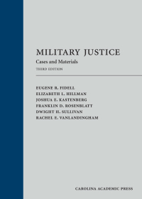 Imagen de portada: Military Justice: Cases and Materials 3rd edition 9781531016470