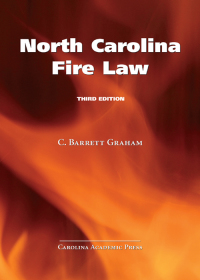 صورة الغلاف: North Carolina Fire Law 3rd edition 9781531017385