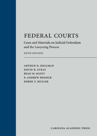 Titelbild: Federal Courts: Cases and Materials on Judicial Federalism and the Lawyering Process 5th edition 9781531017750