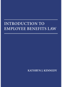 صورة الغلاف: Introduction to Employee Benefits Law 1st edition 9781531018276