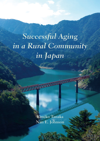 صورة الغلاف: Successful Aging in a Rural Community in Japan 1st edition 9781531018610