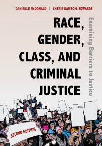 Imagen de portada: Race, Gender, Class, and Criminal Justice: Examining Barriers to Justice 2nd edition 9781531018931