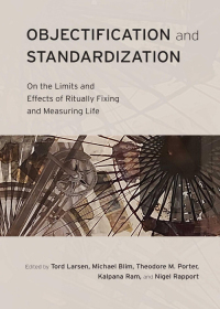 Imagen de portada: Objectification and Standardization: On the Limits and Effects of Ritually Fixing and Measuring Life 1st edition 9781531018955