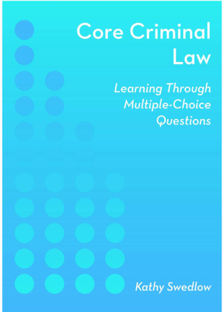 表紙画像: Core Criminal Law: Learning Through Multiple-Choice Questions 1st edition 9781531018986