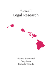 Imagen de portada: Hawaiʻi  Legal Research 1st edition 9781531017149