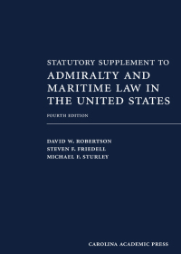 Cover image: Statutory Supplement to Admiralty and Maritime Law in the United States 1st edition 9781531019679