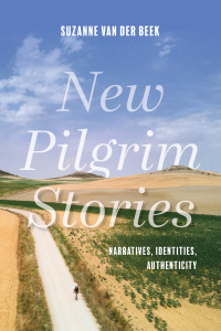 Cover image: New Pilgrim Stories: Narratives, Identities, Authenticity 1st edition 9781531019716