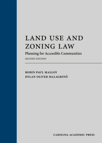 表紙画像: Land Use and Zoning Law: Planning for Accessible Communities 2nd edition 9781531020187