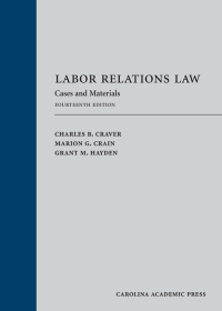 Imagen de portada: Labor Relations Law: Cases and Materials 14th edition 9781531020330