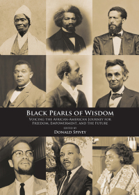 Imagen de portada: Black Pearls of Wisdom: Voicing the African-American Journey for Freedom, Empowerment, and the Future 1st edition 9781611634839